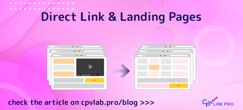 Direct Link and Landing Page advantages